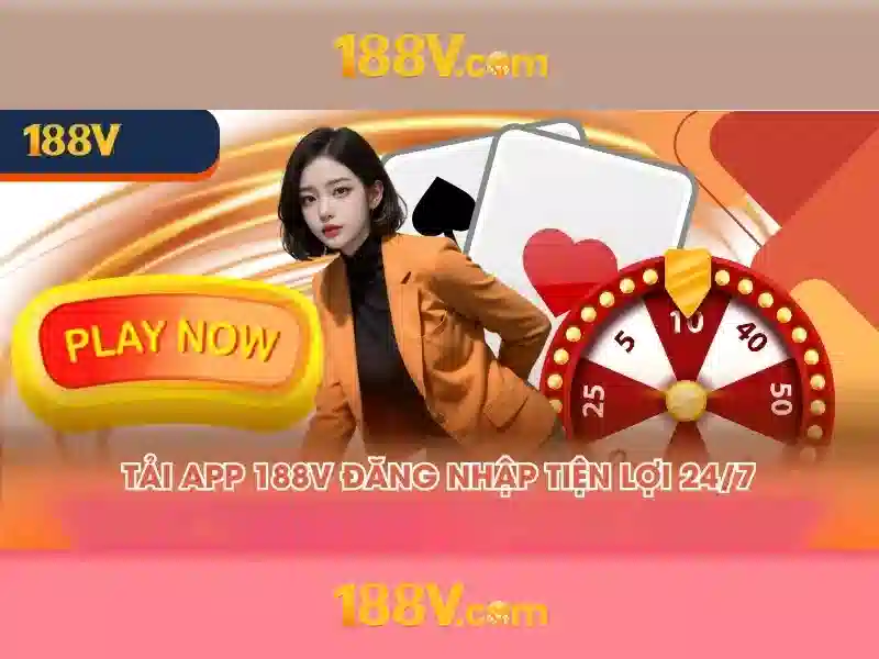 app 188v – trải nghiệm và đánh giá chi tiết