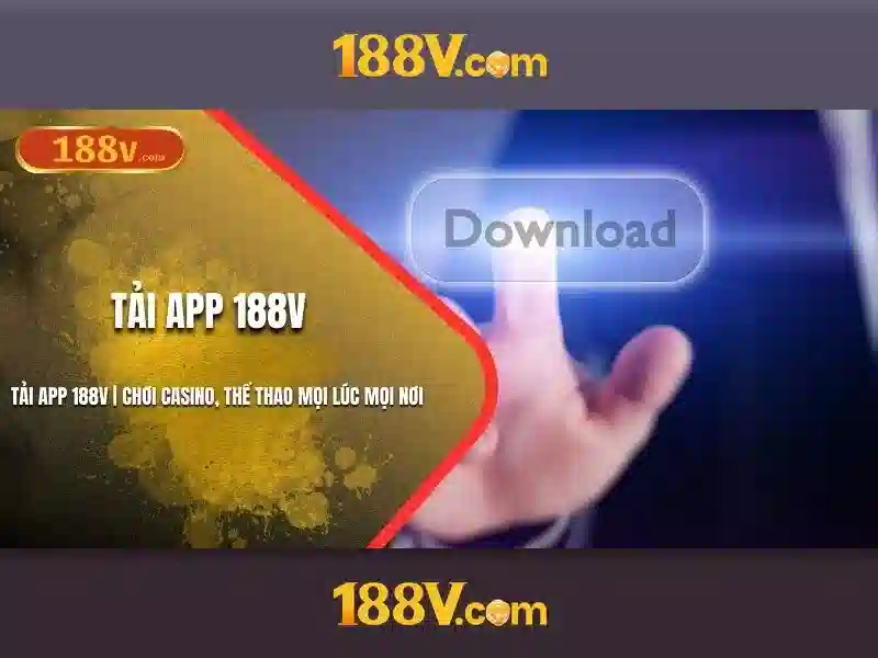 188v app – Khám phá nền tảng game và công cụ số