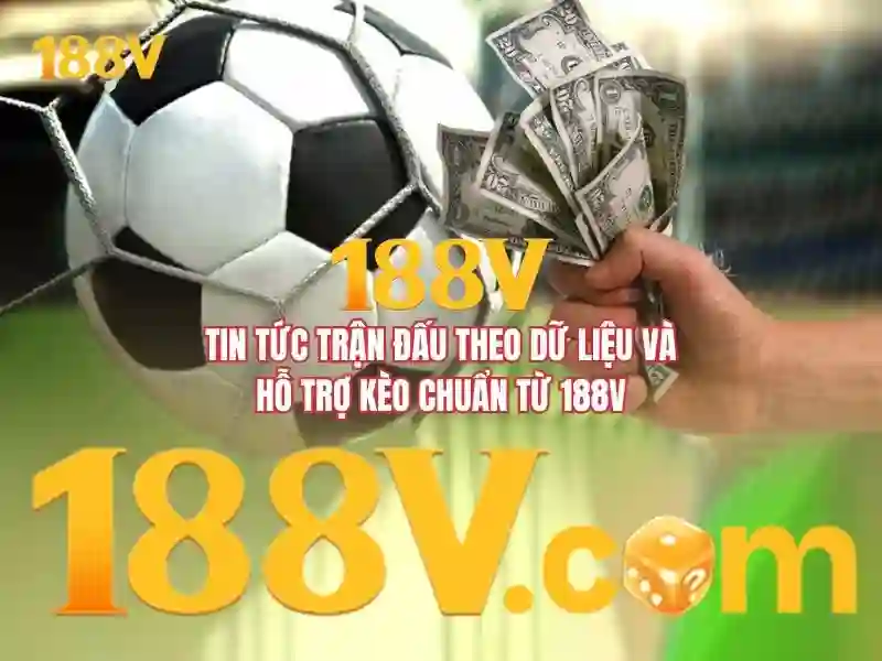 Kết luận và triển vọng cho tương lai của 188v